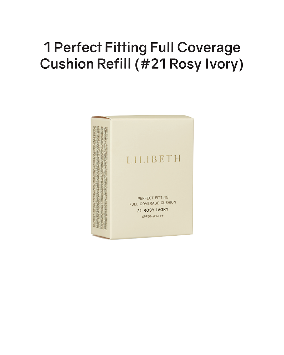 [PROMO] Lilibeth Perfect Fitting Full Coverage Cushion/ Refill SPF50+/PA+++ (Shade 21/23)