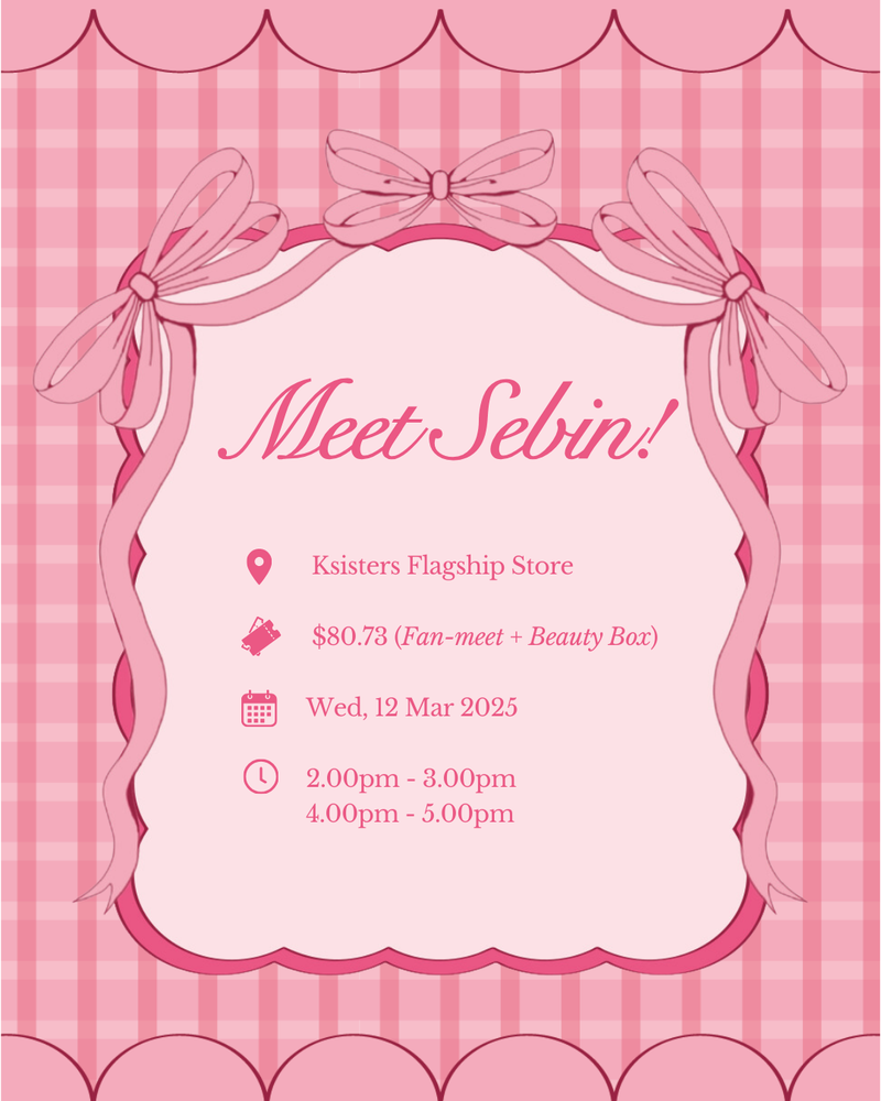 Sebin x Ksisters: Fan Meet + Beauty Box!