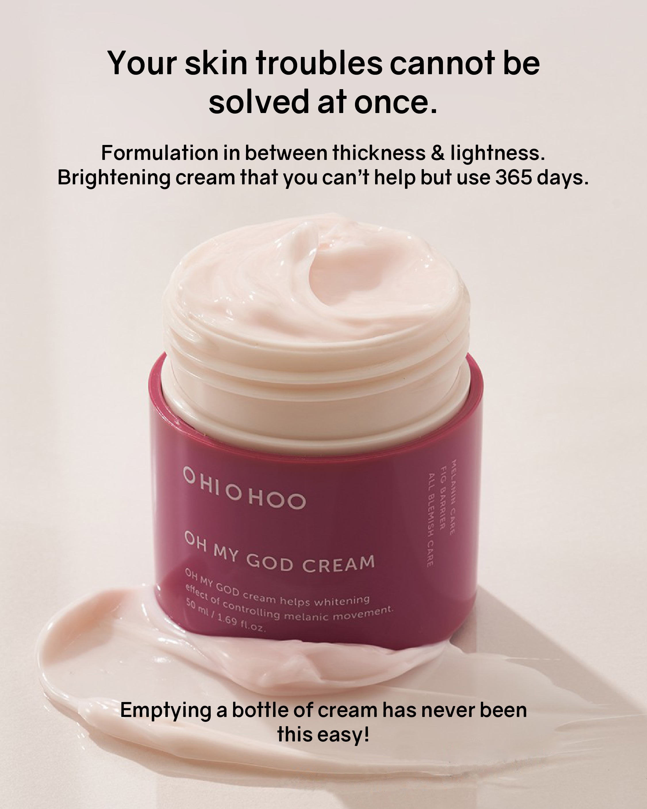 [Online Exclusive] OHIOHOO Oh My God Cream